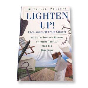 3/$20 Lighten Up Free Yourself from Clutter Self Help Hardcover Book